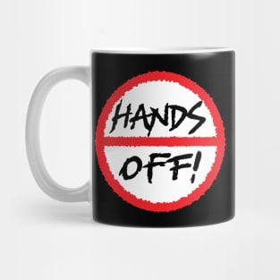 Hands Off Mug